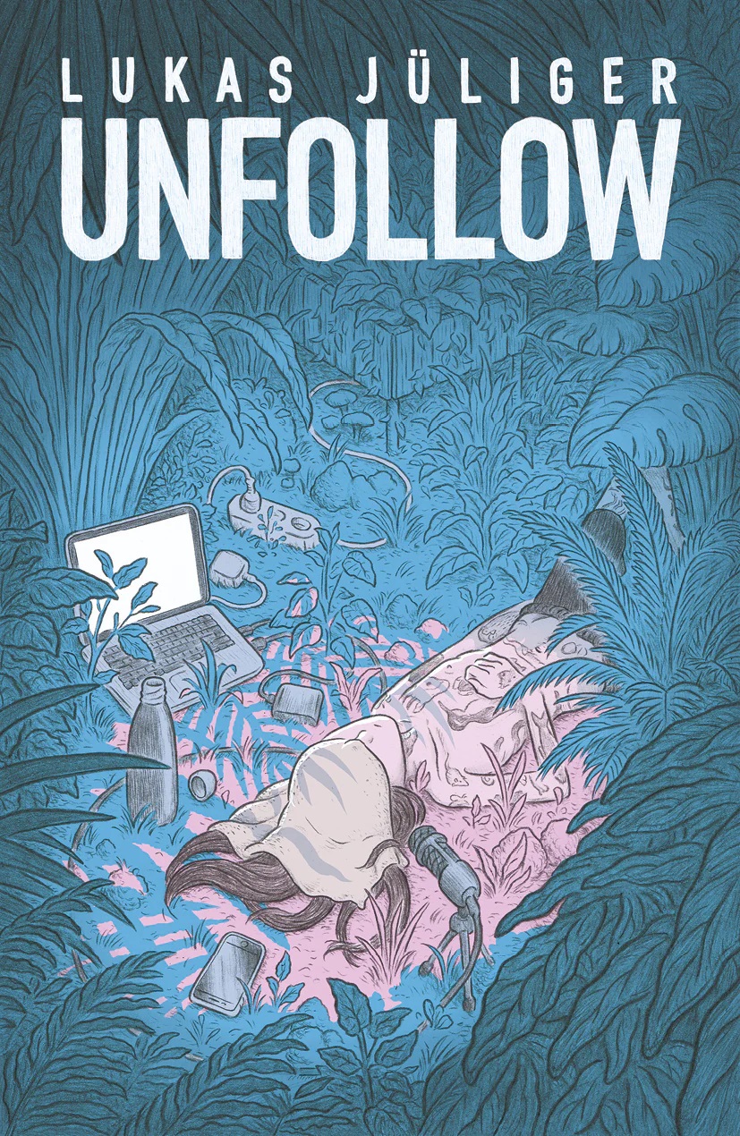 Jüliger, Lukas: Unfollow