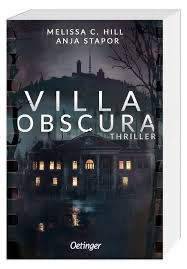 Hill, Melissa C./Stapor, Anja: Villa Obscura