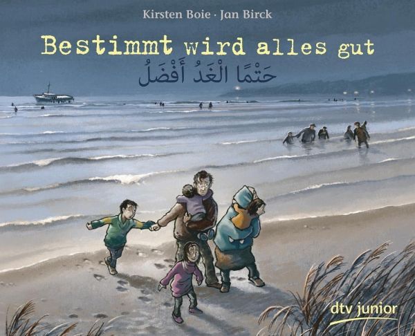 Boie, Kirsten/Birck, Jan: Bestimmt wird alles gut