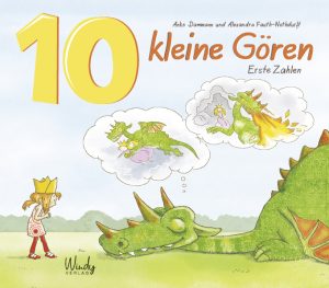 Dammann, Anke/Fauth-Nothdurft, Alexandra: 10 kleine Gören. Erste Zahlen