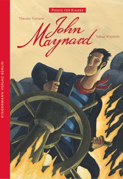 Fontane, Theodor und Krejtschi, Tobias: John Maynard