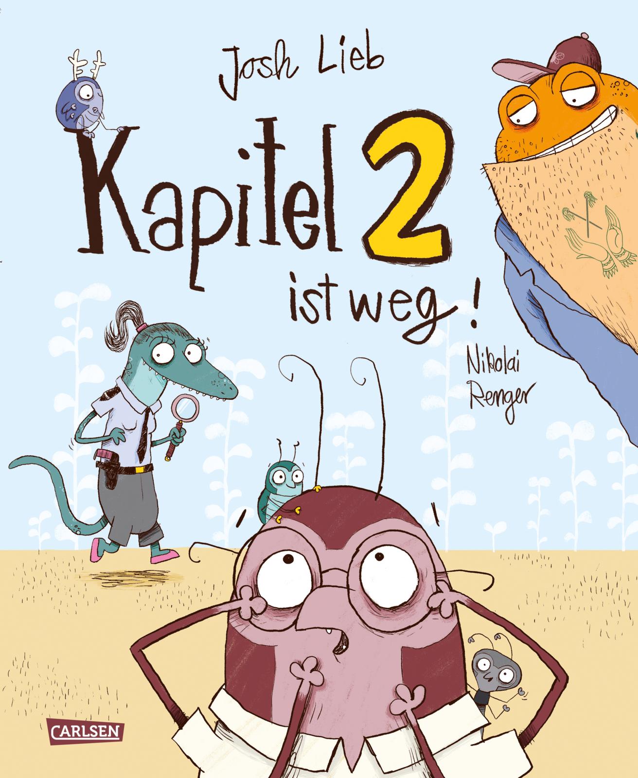 Lieb, Josh/Renger, Nikolai: Kapitel 2 ist weg!