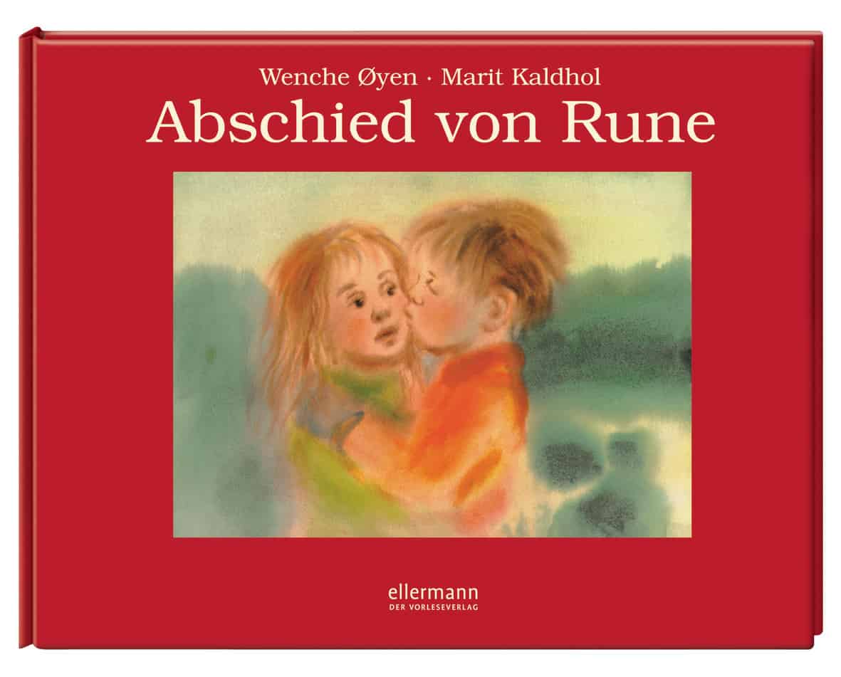Kaldhol, Marit/Øyen, Wenche: Abschied von Rune
