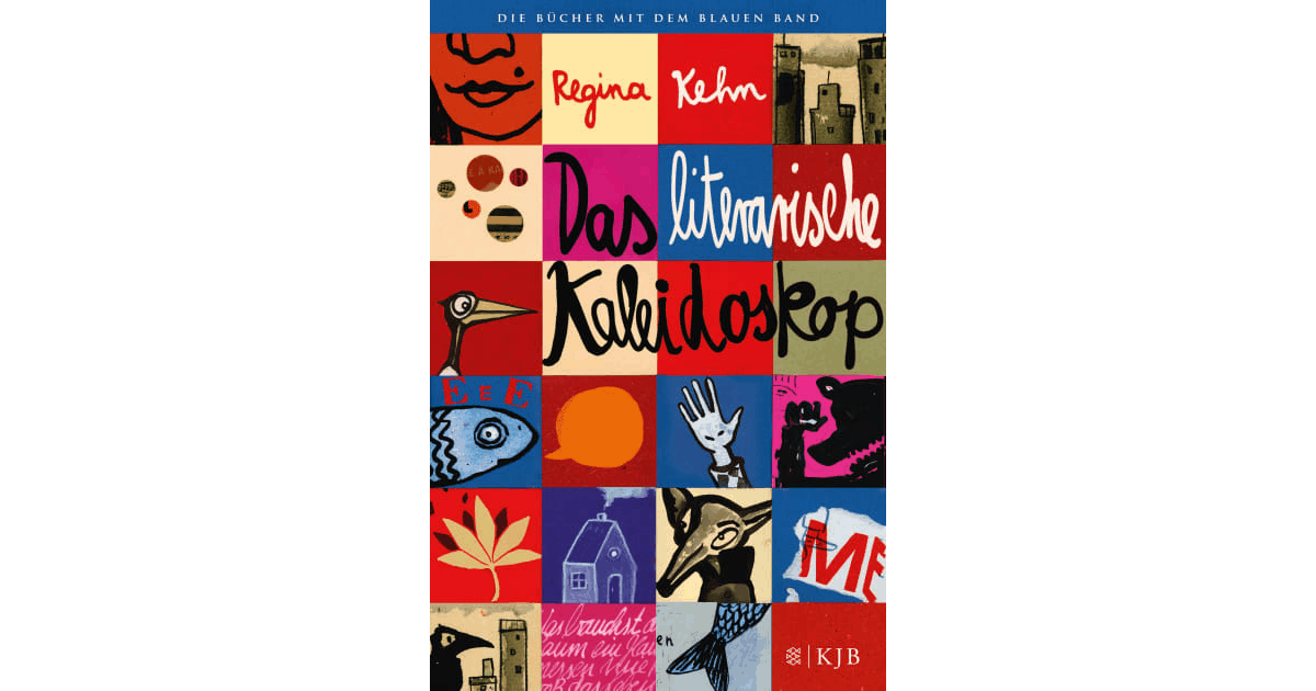 Kehn, Regina: Das literarische Kaleidoskop