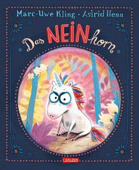 Kling, Marc-Uwe/Henn, Astrid: Das NEINhorn