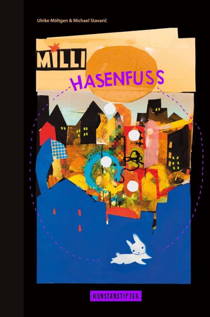 Stavaric, Michael/Möltgen, Ulrike/Walther, Franziska: Milli Hasenfuß