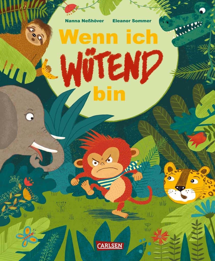 Neßhöver, Nanna (Text)/Sommer, Eleanor (Bild): Wenn ich wütend bin