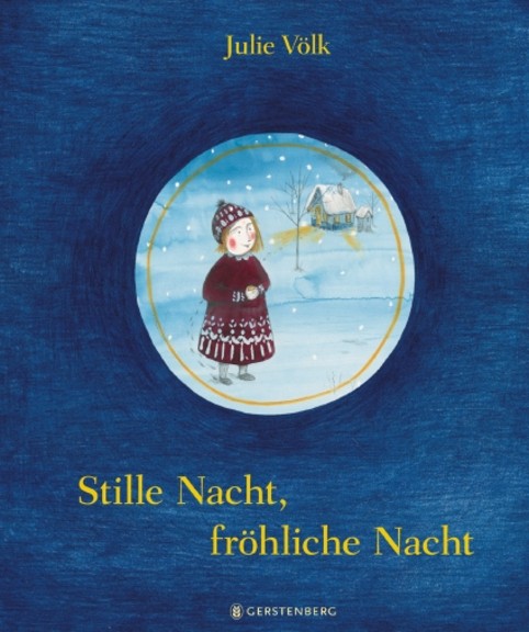 Völk, Julie: Stille Nacht, fröhliche Nacht