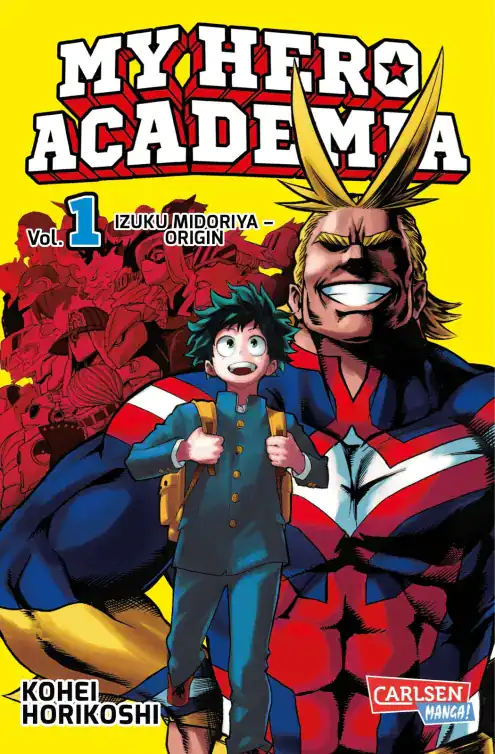 Horikoshi, Kohei: My Hero Academia. Band 1