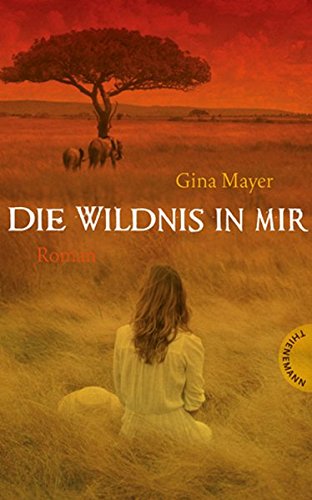 Abb. 5: Cover von Gina Mayer: Die Wildnis in mir