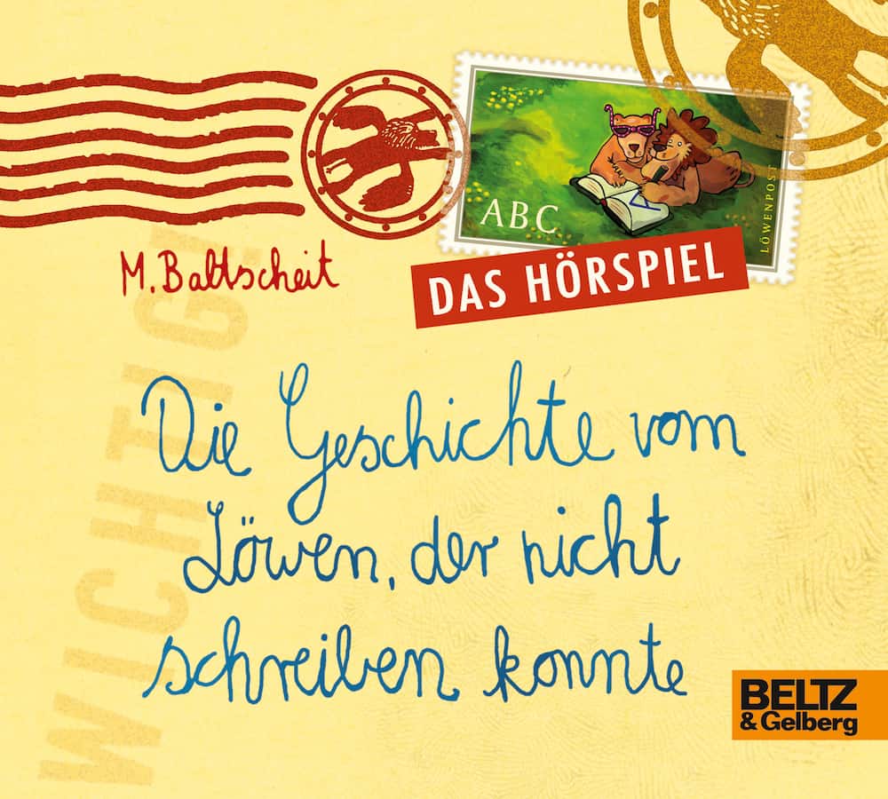 Baltscheit, Martin: Die Geschichte vom Löwen, der nicht schreiben konnte (Hörspiel)