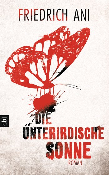 Ani, Friedrich: Die unterirdische Sonne