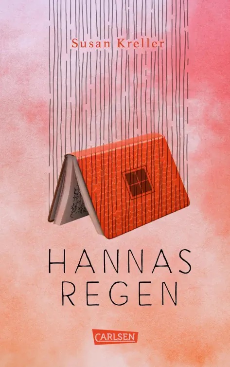 Kreller, Susan: Hannas Regen 