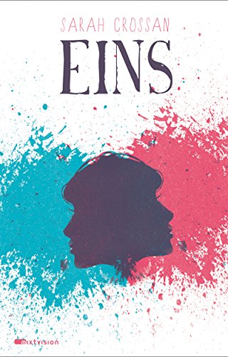 Crossan, Sarah: Eins