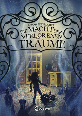 Durst, Sarah Beth: Die Macht der verlorenen Träume