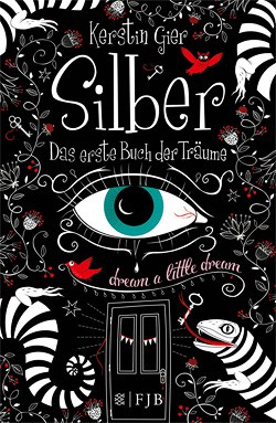 Gier, Kerstin: Silber. Das erste Buch der Träume