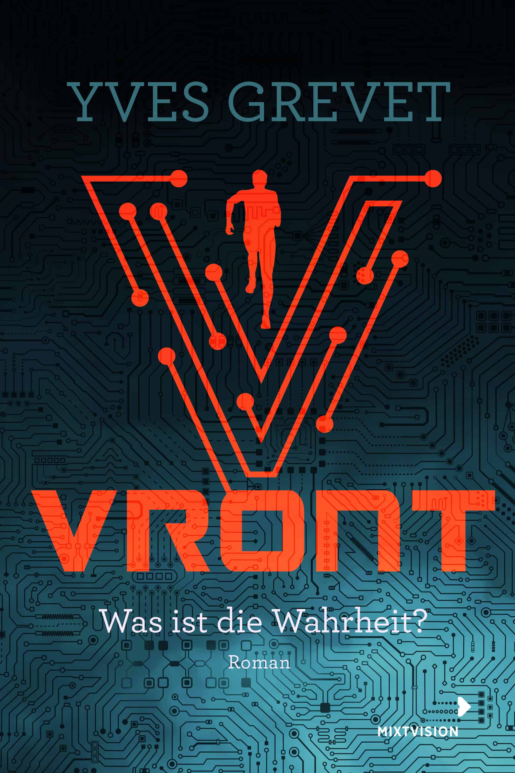 Grevet, Yves: Vront – Was ist die Wahrheit?