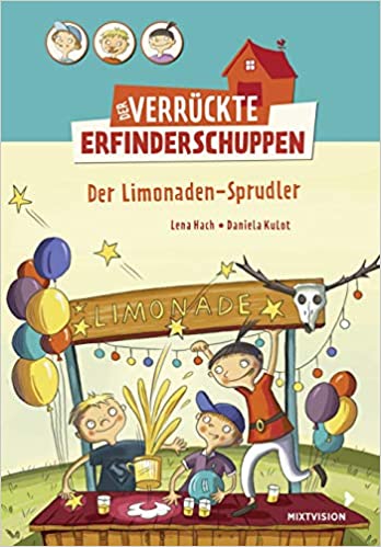 Hach, Lena: Der verrückte Erfinderschuppen