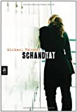 Harmon, Michael: Schandtat