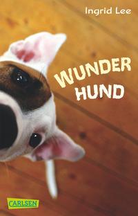 Lee, Ingrid: Wunderhund