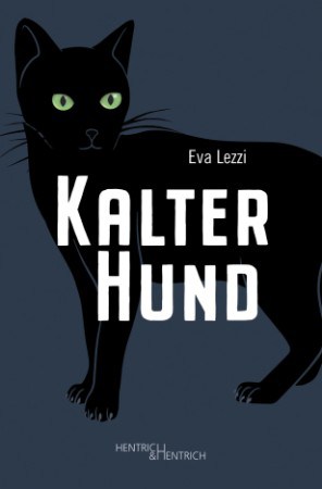 Lezzi, Eva: Kalter Hund