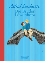 Lindgren, Astrid: Die Brüder Löwenherz
