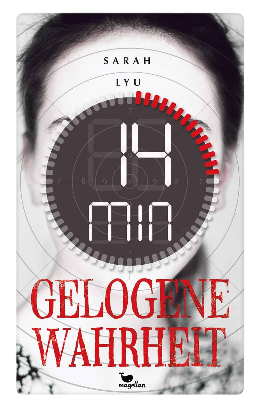 Lyu, Sarah: 14 Minuten – Gelogene Wahrheit