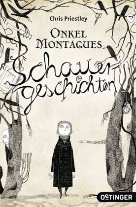 Priestley, Chris: Onkel Montagues Schauergeschichten