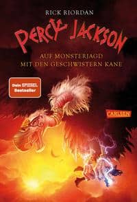 Riordan, Rick: Percy Jackson. Auf Monsterjagd mit den Geschwistern Kane