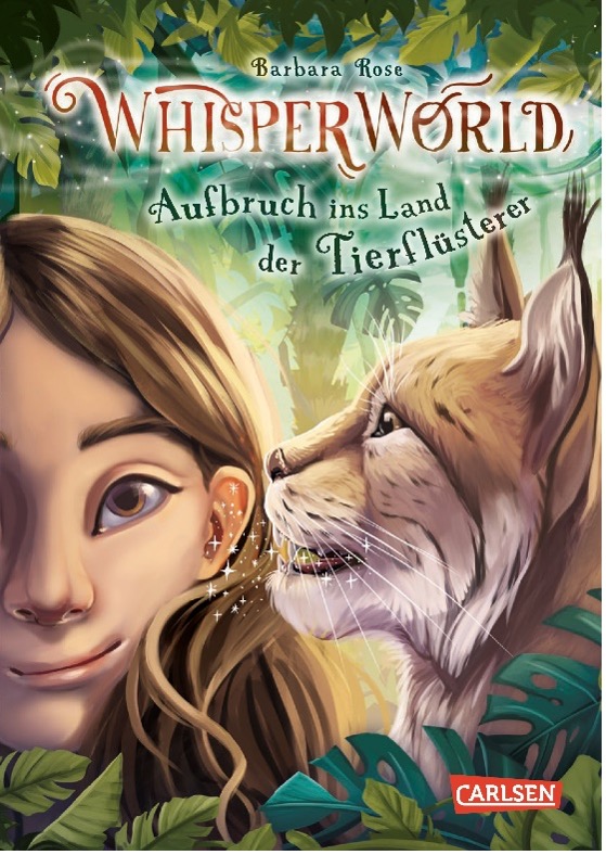Rose, Barbara: Whisperworld. Aufbruch ins Land der Tierflüsterer 