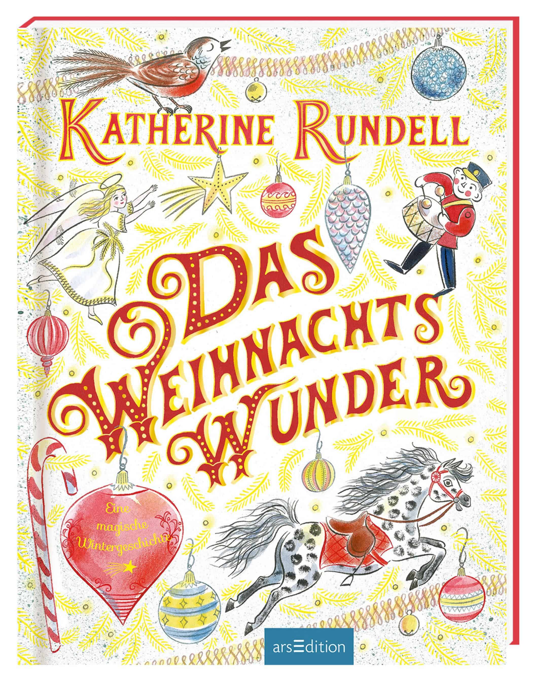 Rundell, Katherine: Das Weihnachtswunder