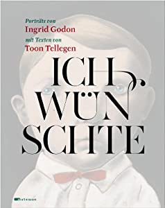 Tellegen, Toon: Ich wünschte