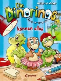 Wieker, Katharina: Die Dinorinos können alles