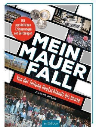 Breinl, Juliane: Mein Mauerfall