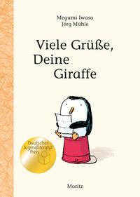 Iwasa, Megumi: Viele Grüße, Deine Giraffe
