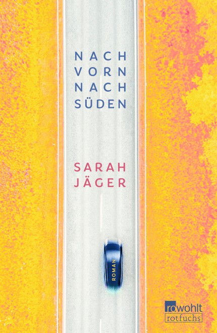 Jäger, Sarah: Nach vorn, nach Süden