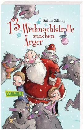 Städing, Sabine: 13 Weihnachtstrolle machen Ärger