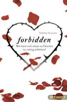 Suzuma, Tabitha: forbidden. Wie kann sich etwas so Falsches so richtig anfühlen?