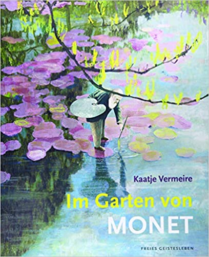 Vermeire, Kaatje: Im Garten von Monet